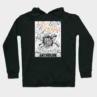 Agent Orange at Portland Satyricon Hoodie